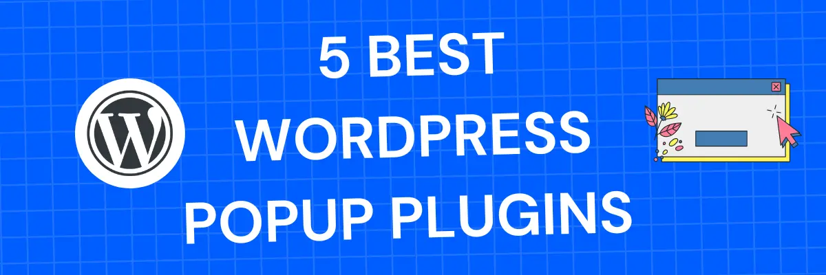 5 Best Free WordPress Popup Plugins (2024)